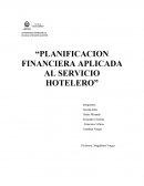 PLANIFICACION FINANCIERA APLICADA AL SERVICIO HOTELERO