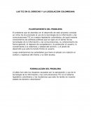 LAS TIC EN EL DERECHO Y LA LEGISLACION COLOMBIANA.