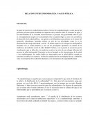 RELACION ENTRE EPIDEMIOLOGIA Y SALUD PÚBLICA.