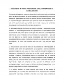 ANÁLISIS DE MI PERFIL PROFESIONAL EN EL CONTEXTO DE LA GLOBALIZACIÓN