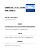 EMPRESA “AGUA PURA MANABIQUE”.