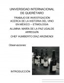 TRABAJO DE INVESTIGACIÓN ACERCA DE LA HISTORIA DEL VINO EN MÉXICO -- ETIMOLOGIA
