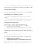 El entrevistador debe de ser como un periodista: su trabajo es obtener la mayor cantidad de información posible y asegurarse de entender lo que le dice el entrevistado. Trata de no influir sobre el entrevistado, ni de presionarlo.