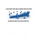 GESTION DE RECURSOS HUMANOS. HABILIDADES DE DESEMPEÑO