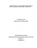 UNA MIRADA CRÍTICA A LOS MECANISMOS DE RESOLUCIÓN DE CONFLICTOS, MEDIACIÓN, CONCILIACIÓN Y JUECES DE PAZ