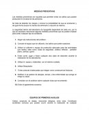 MEDIDAS PREVENTIVAS Las medidas preventivas son aquellas que permiten evitar los daños que pueden producirse en la salud de las personas.