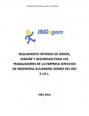 REGLAMENTO INTERNO DE ORDEN, HIGIENE Y SEGURIDAD PARA LOS TRABAJADORES DE LA EMPRESA