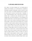 EL DÍA MAS LARGO DE MI VIDA
