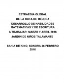 ESTRATEGIA GLOBAL DE MEJORA ESCOLAR. DESARROLLO DE HABILIDADES MATEMATICAS Y DE ESCRITURA