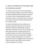 Que es la violencia en la escuela y que es la violencia escolar?