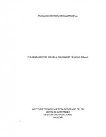 File: TRABAJOS GESTION ORGANIZACIONAL.docx - 36.8 Kb download original file TRABAJOS GESTION ORGANIZACIONAL. Página 1