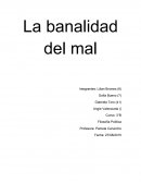 Breve análisis de la Banalidad del Mal: