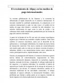 El crecimiento de Alipay en los medios de pago internacionales.