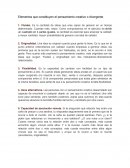 Usos alternativos. Las personas con un pensamiento creativo desarrollado son capaces de encontrar a cualquier objeto un uso que no es el habitual.