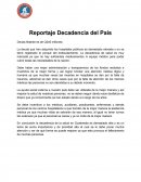 Reportaje Decadencia del País