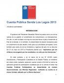 Cuenta publica De conformidad a lo anterior, y enmarcándose en los compromisos establecidos por el Presidente Sebastián Piñera