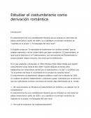 Estudiar el costumbrismo como derivación romántica