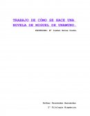 TRABAJO DE CÓMO SE HACE UNA NOVELA DE MIGUEL DE UNAMUNO