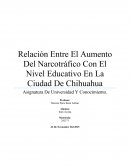 Relacion entre el aumento del narcotrafico con el nivel educativo.
