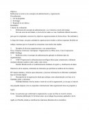 Reflexionar en torno a los conceptos de administración y organización.