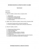 REFORMAS RECIENTES AL IMPUESTO DE RENTA COLOMBIA