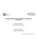 METODOLOGÍA DE LA EVALUACIÓN DE LA CALIDAD EN EDUCACIÓN