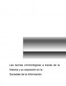 Las teorías criminológicas a través de la historia y su expresión en la Sociedad de la Información