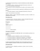 La administración de personal incluye un conjunto de actividades que se deben realizar para