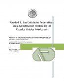 LAS ENTIDADES FEDERATIVAS EN LA CONSTITUCIÓN POLÍTICA DE LOS ESTADOS UNIDOS MEXICANOS