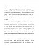 Analice cada una de las siguientes afirmaciones y establezca si son falsas o verdaderas. Explique su respuesta.