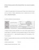 El Primer Parcial que equivale al 40% del total del Primer Corte, consta de las siguientes preguntas