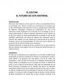 EL COLTAN EL FUTURO DE ESTE MATERIAL