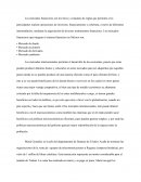 Los mercados financieros son los foros y conjuntos de reglas que permiten a los participantes realizar operaciones de inversión