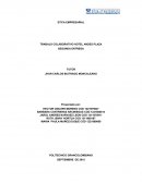 ETICA EMPRESARIAL TRABAJO COLABORATIVO HOTEL ANDES PLAZA