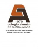 “Acciones del gobierno de Felipe Calderón para combatir la obesidad y diabetes en México y sus resultados”