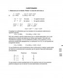 CUESTIONARIO. Balancear por el método “Redox” la reacción del inciso a.