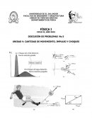 DISCUSIÓN No5 CANTIDAD DE MOVIMIENTO, IMPULSO Y CHOQUES.