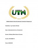 Analisis del caso de American Connector Company.