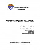 PROYECTO: MAQUINA TOLLEADORA