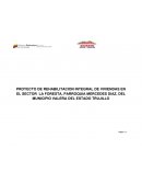 PROYECTO DE REHABILITACION INTEGRAL DE VIVIENDAS EN EL SECTOR LA FORESTA, PARROQUIA MERCEDES DIAZ, DEL MUNICIPIO VALERA DEL ESTADO TRUJILLO