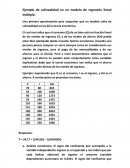 Una primera aproximación para sospechar que un modelo sufre de colinealidad no las dà la teoría económica.