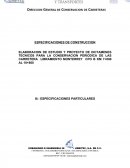 ELABORACION DE ESTUDIO Y PROYECTO DE DICTAMENES TECNICOS PARA LA CONSERVACION PERIODICA DE LAS CARRETERA LIBRAMIENTO MONTERREY CPO B KM 7+000 AL 10+800