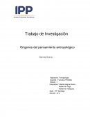 Orígenes del pensamiento antropológico.