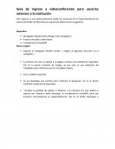 Guía de ingreso a videoconferencia para usuarios externos a la Institución.