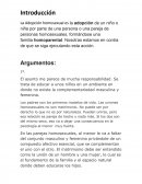 La Adopción homosexual es la adopción de un niño o niña por parte de una persona o una pareja de personas homosexuales, formándose una familia homoparental. Nosotras estamos en contra de que se siga ejecutando esta acción.