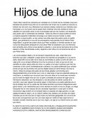 Hijos de luna.