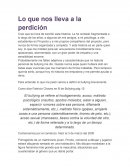 Lo que nos lleva a la perdición.
