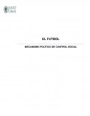 El futbol, mecanismo de control social