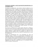 Globalización, identidad, y escala, la aportación del postmodernismo y de la geopolítica critica.