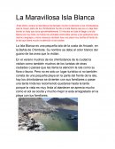 La Maravillosa Isla Blanca